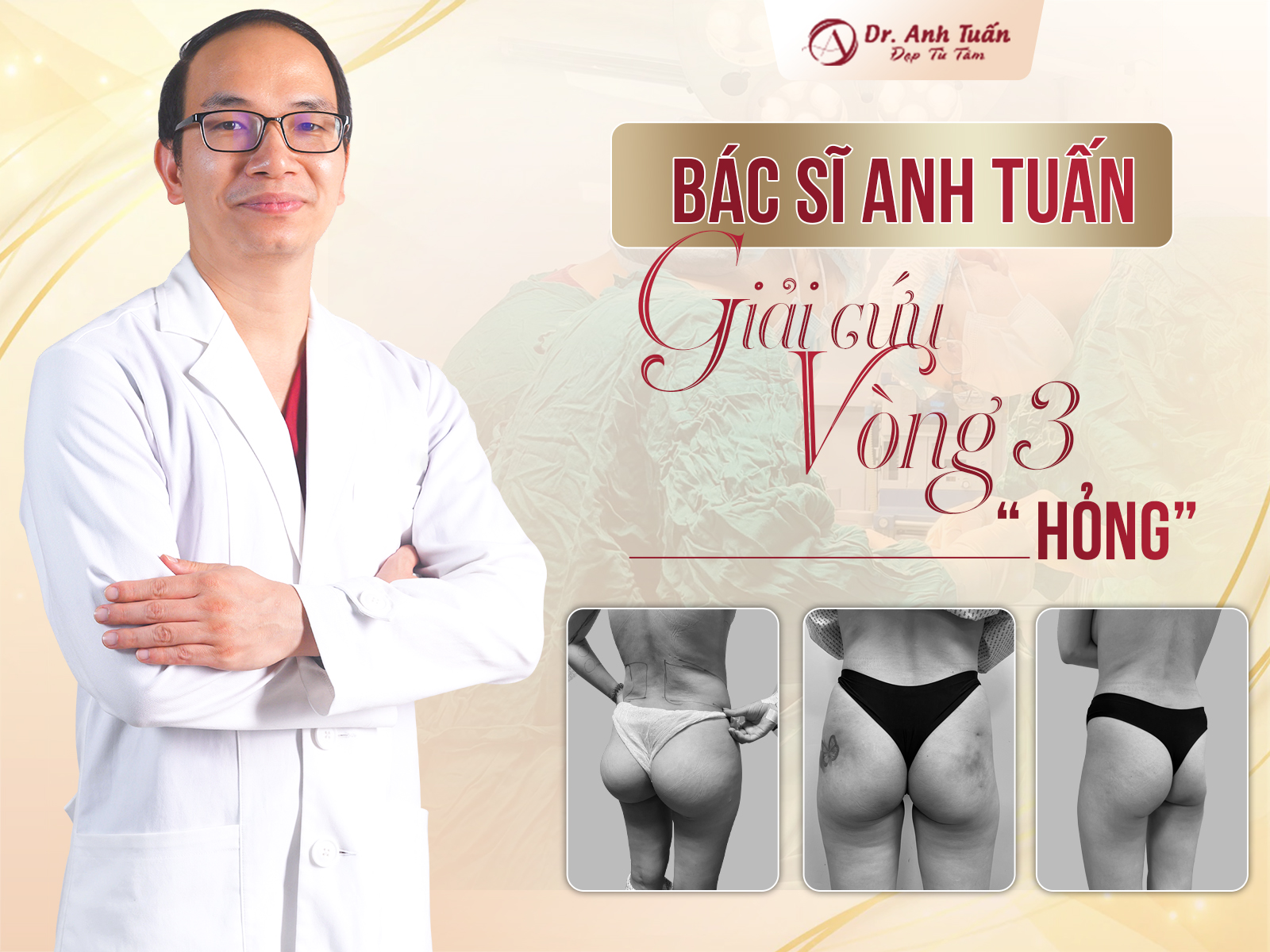 Giải cứu mông "hỏng" Dr Anh Tuấn